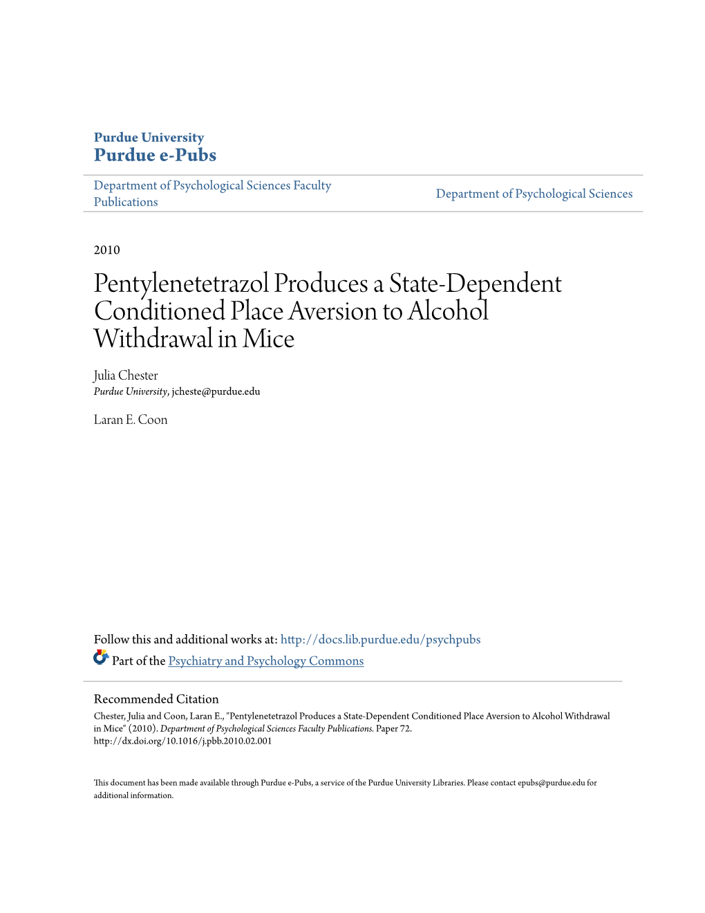 Pentylenetetrazol Produces a State-Dependent Conditioned Place Aversion to Alcohol Withdrawal in Mice Julia Chester Purdue University, Jcheste@Purdue.Edu