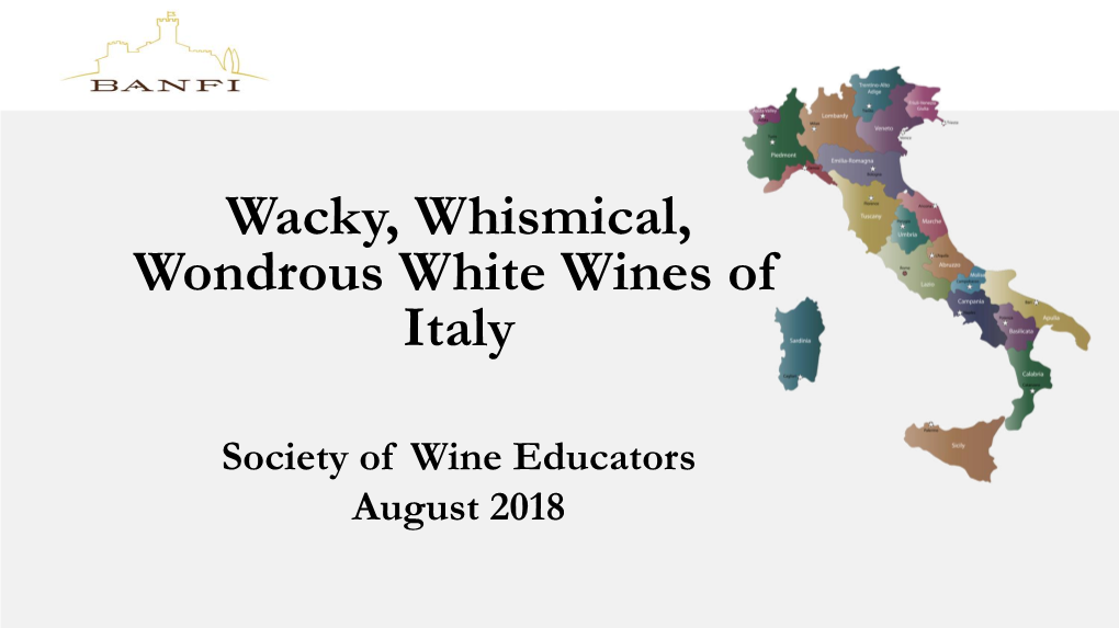 Wacky Wondrous White Wines of Italy