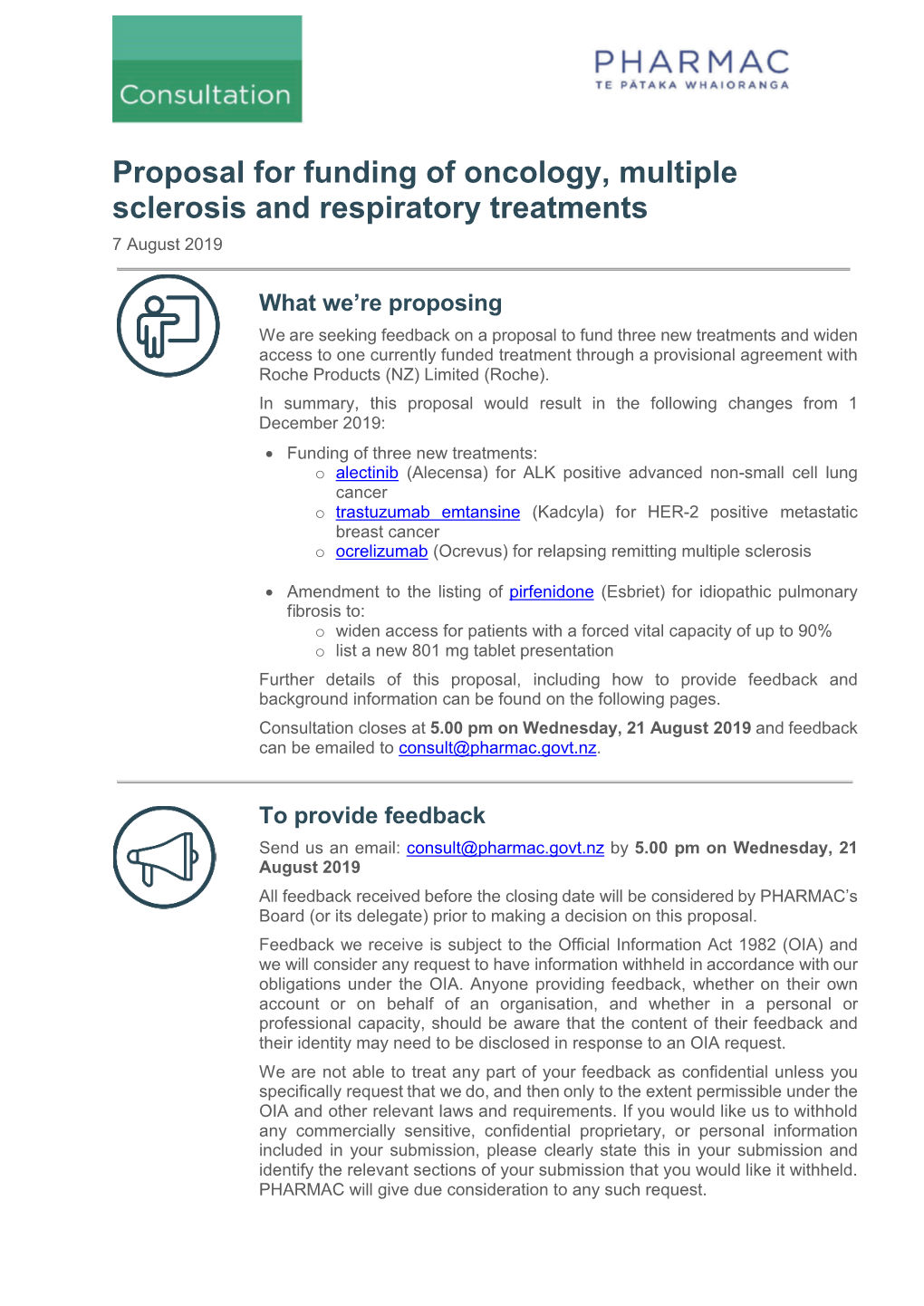 Proposal for Funding of Oncology, Multiple Sclerosis and Respiratory Treatments 7 August 2019