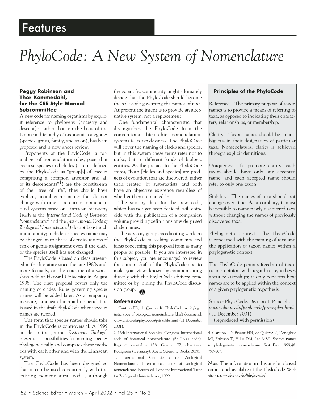 Phylocode: a New System of Nomenclature