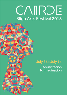 July 7 to July 14 an Invitation to Imagination Funders SLIGO COUNTY COUNCIL