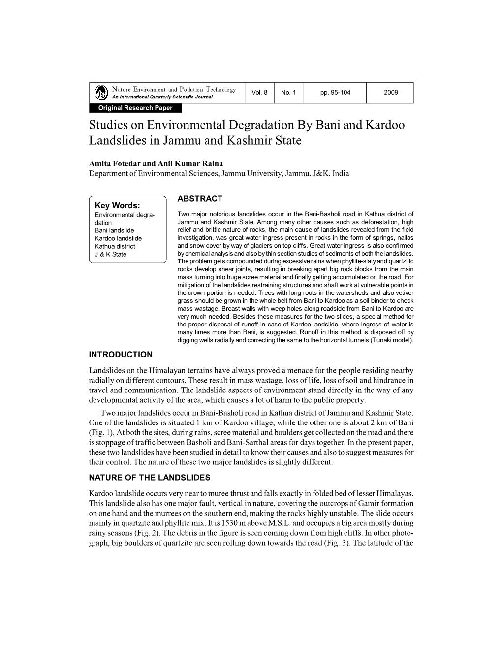 Studies on Environmental Degradation by Bani and Kardoo Landslides in Jammu and Kashmir State