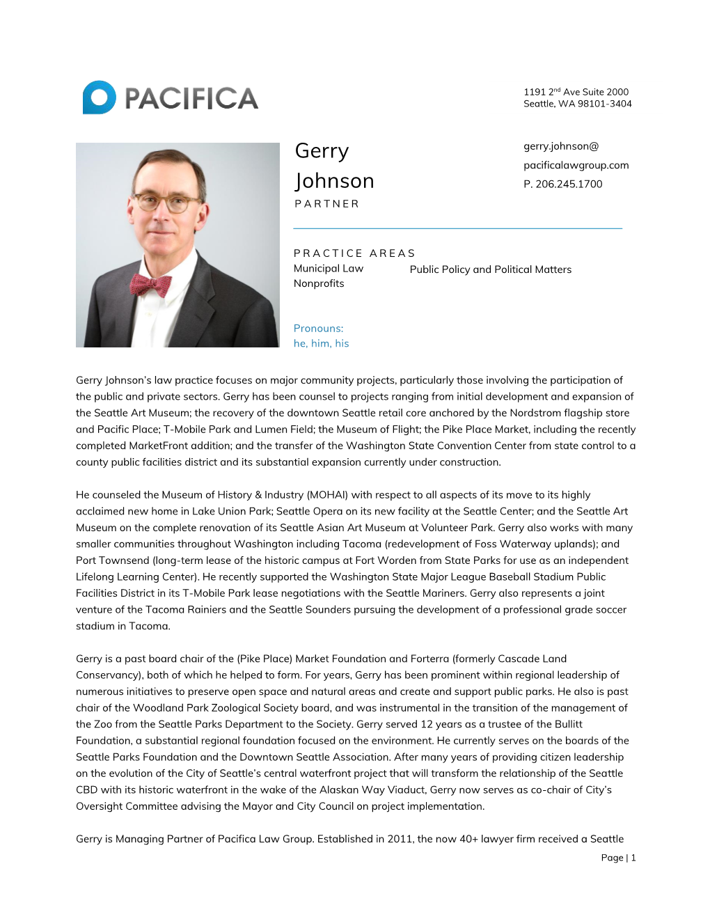 Gerry Johnson’S Law Practice Focuses on Major Community Projects, Particularly Those Involving the Participation of the Public and Private Sectors