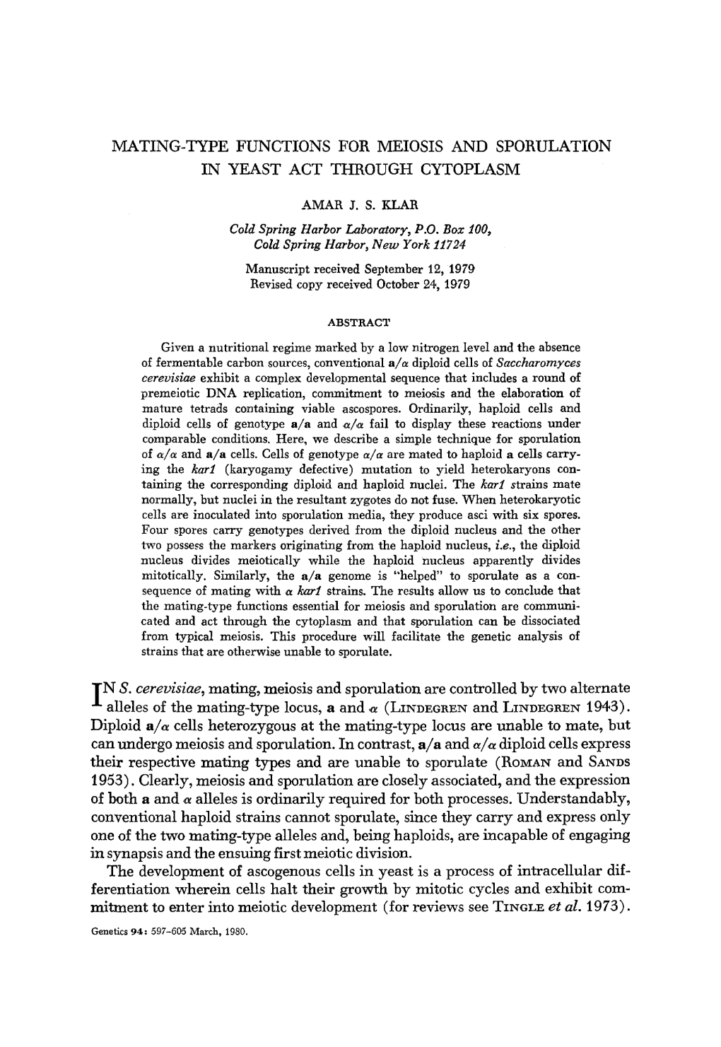 Mating-Type Functions for Meiosis and Sporulation in Yeast Act Through Cytoplasm