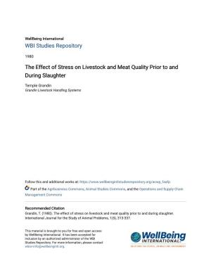 The Effect of Stress on Livestock and Meat Quality Prior to and During Slaughter
