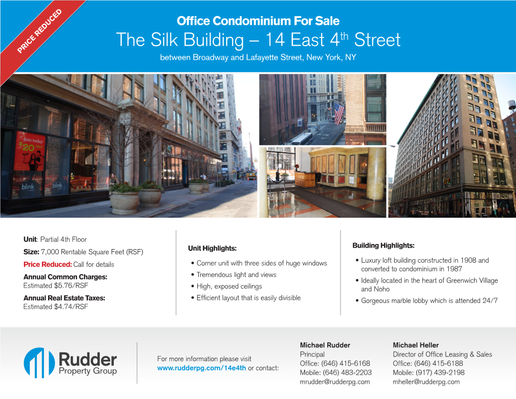 The Silk Building – 14 East 4Th Street PRICE REDUCED Between Broadway and Lafayette Street, New York, NY