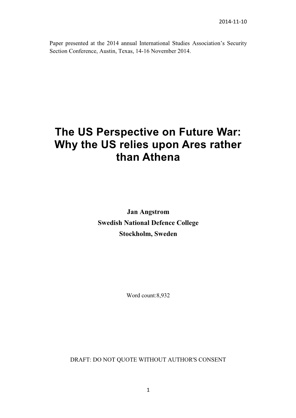 Why the US Relies Upon Ares Rather Than Athena