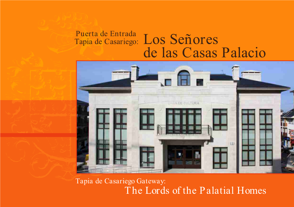 Los Señores De Las Casas Palacio