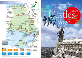 Castles of Hyogo Hyogo Prefecture Is a Paradise for Castle Lovers. English