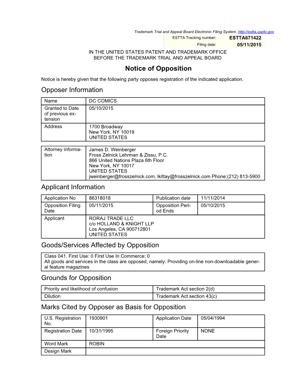 Notice of Opposition Opposer Information Applicant Information