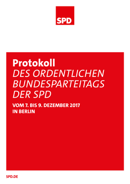 Protokoll Des Ordentlichen Bundesparteitags Der SPD Vom 7