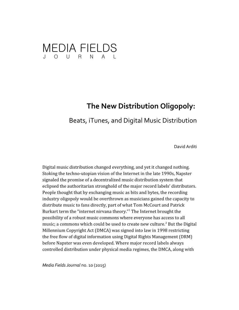 The New Distribution Oligopoly: Beats, Itunes, and Digital Music Distribution