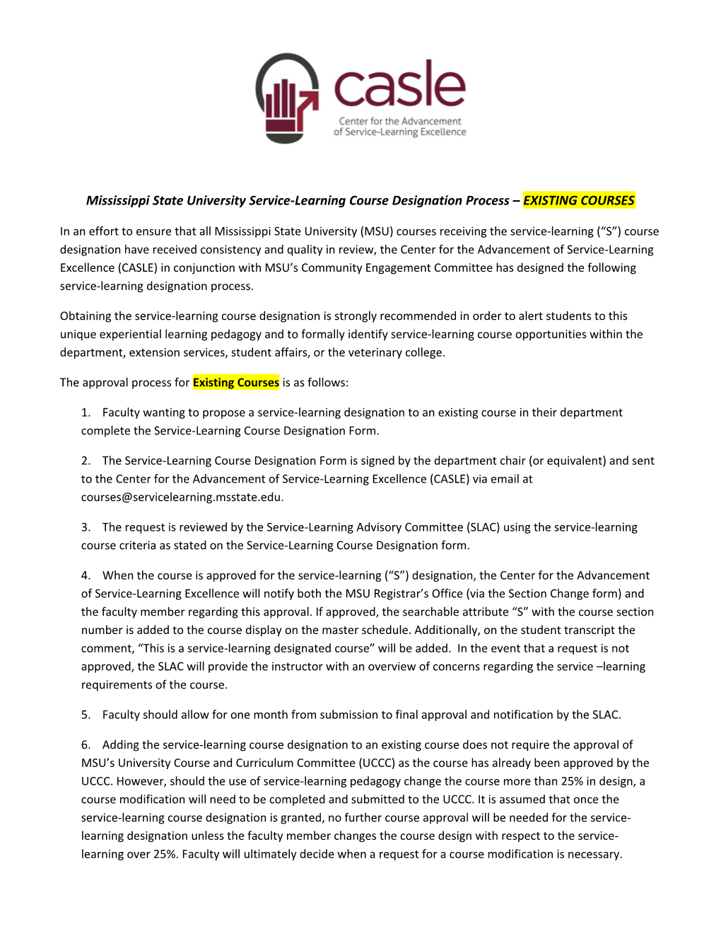 Mississippi State University Service-Learning Course Designation Process EXISTING COURSES