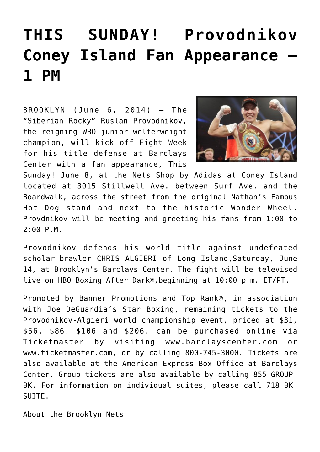 THIS SUNDAY! Provodnikov Coney Island Fan Appearance &#8211