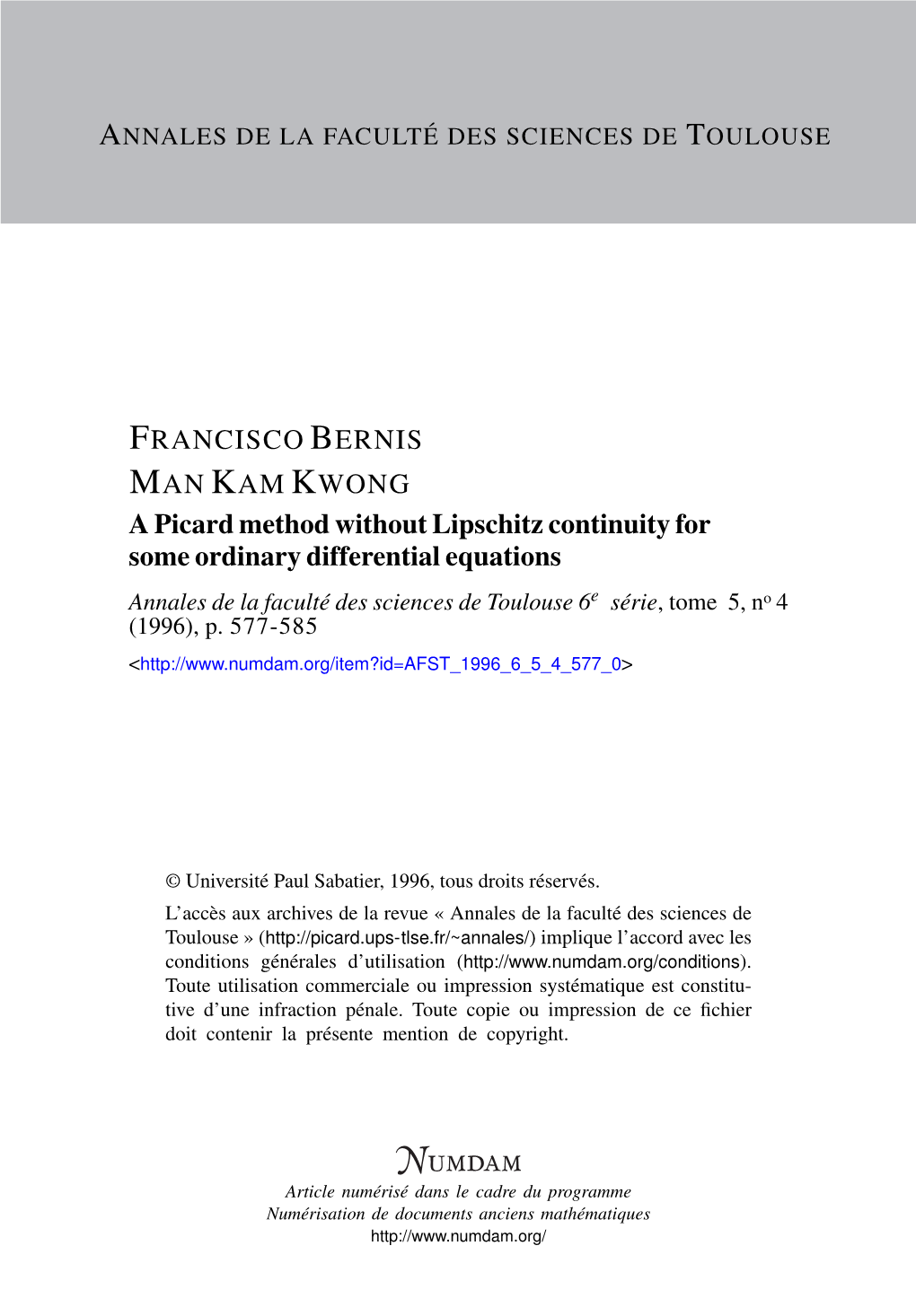 A Picard Method Without Lipschitz Continuity for Some Ordinary Differential Equations Annales De La Faculté Des Sciences De Toulouse 6E Série, Tome 5, No 4 (1996), P