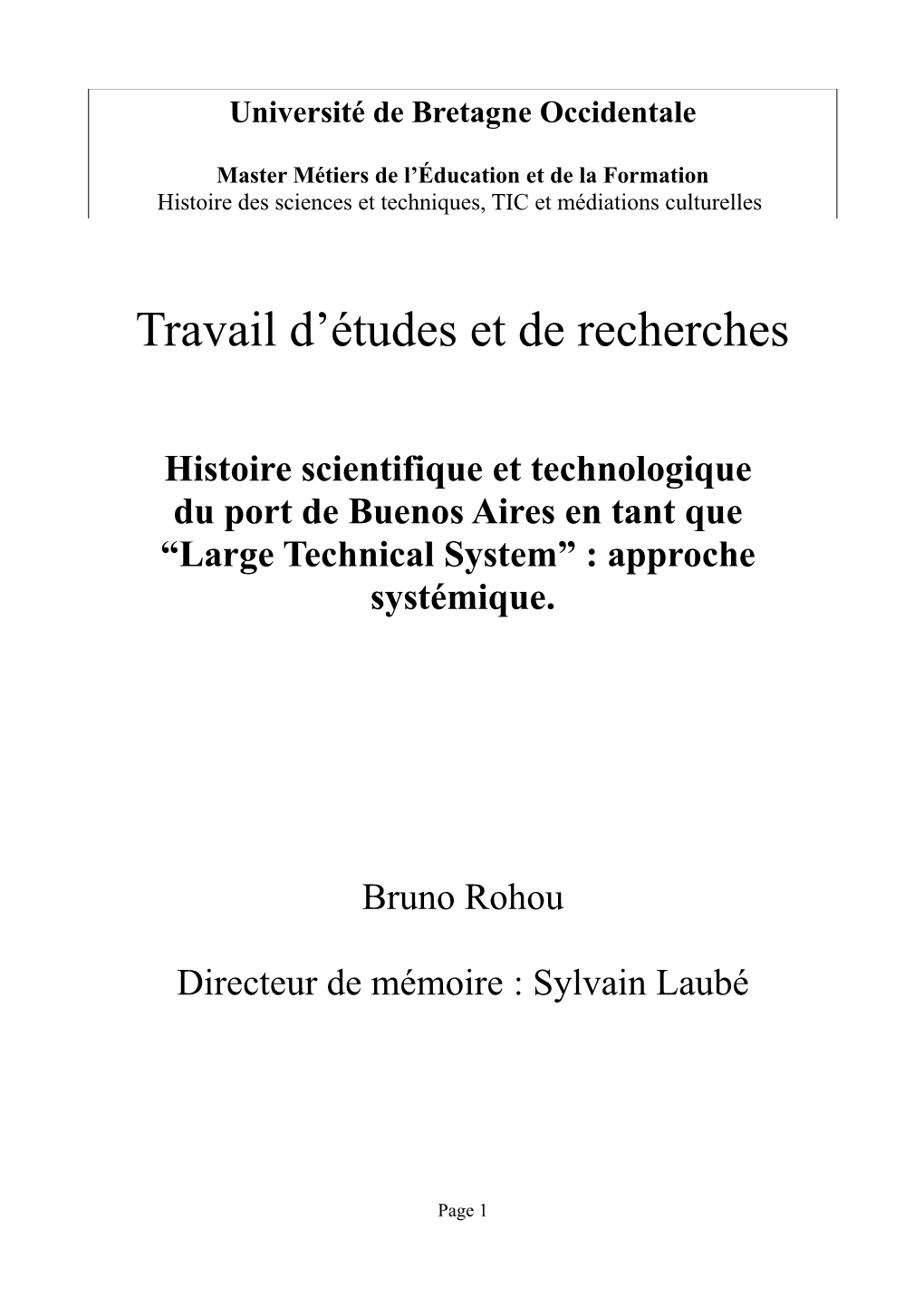 Histoire Scientifique Et Technologique Du Port De Buenos Aires En Tant Que “Large Technical System” : Approche Systémique