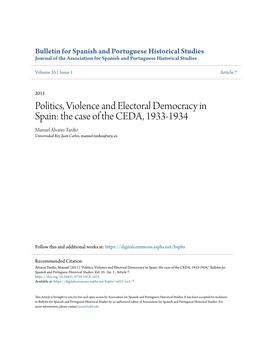 Politics, Violence and Electoral Democracy in Spain: the Case of the CEDA, 1933-1934 Manuel Álvarez Tardío Universidad Rey Juan Carlos, Manuel.Tardio@Urjc.Es