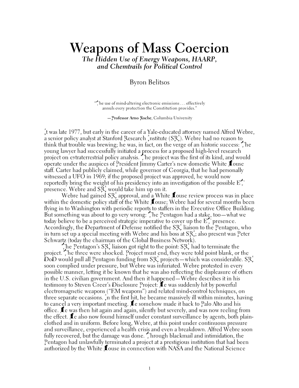 Weapons of Mass Coercion the Hidden Use of Energy Weapons, HAARP, and Chemtrails for Political Control