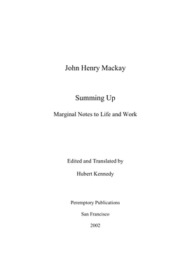 John Henry Mackay Summing Up
