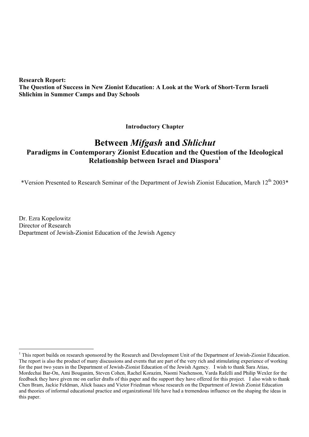 Between Mifgash and Shlichut Paradigms in Contemporary Zionist Education and the Question of the Ideological Relationship Between Israel and Diaspora1