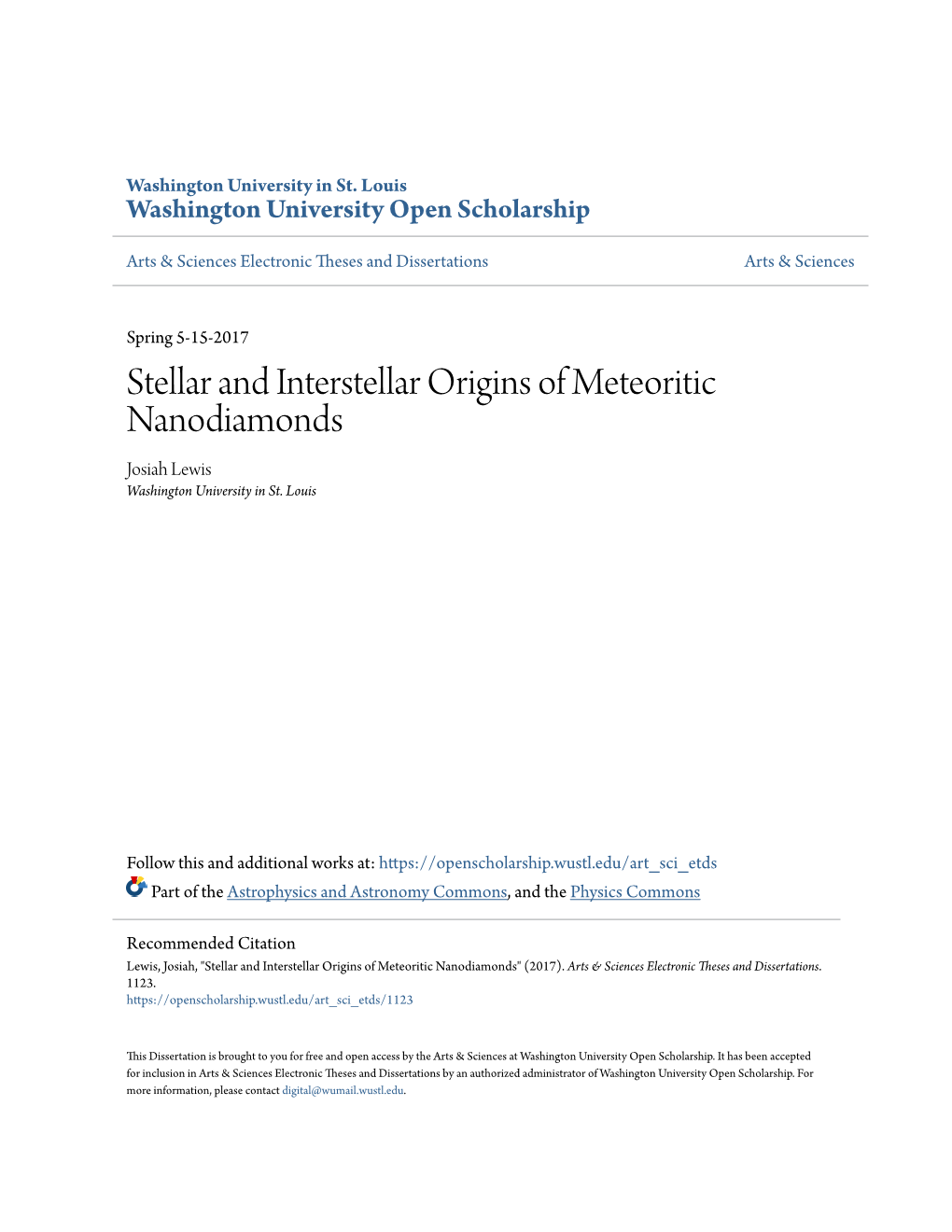 Stellar and Interstellar Origins of Meteoritic Nanodiamonds Josiah Lewis Washington University in St