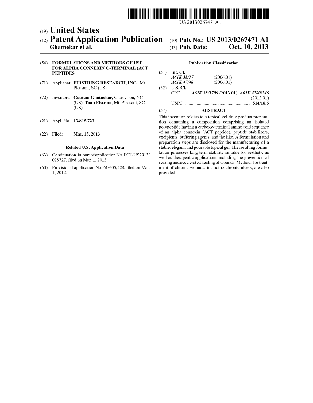 (12) Patent Application Publication (10) Pub. No.: US 2013/0267471 A1 Ghatnekar Et Al