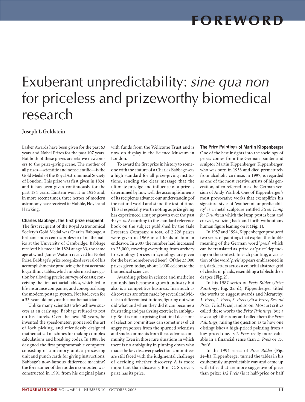 2008: Exuberant Unpredictability: Sine Qua Non for Priceless And