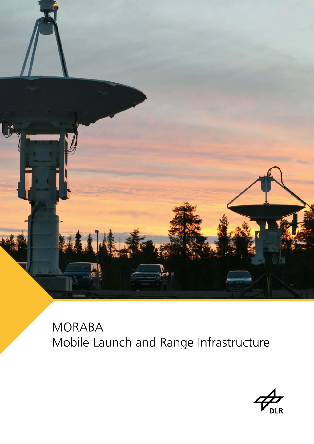 MORABA Mobile Launch and Range Infrastructure