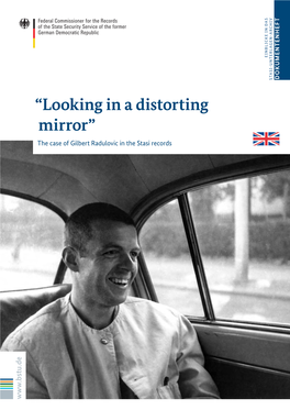 “Looking in a Distorting Mirror”. the Case of Gilbert Radulovic in The