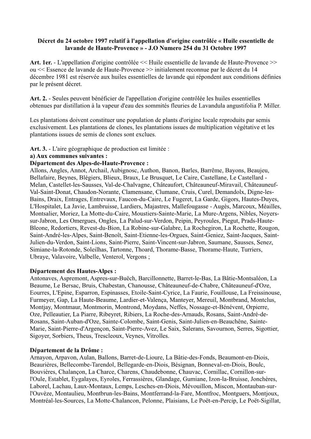 Décret Du 24 Octobre 1997 Relatif À L'appellation D'origine Contrôlée « Huile Essentielle De Lavande De Haute-Provence » - J.O Numero 254 Du 31 Octobre 1997