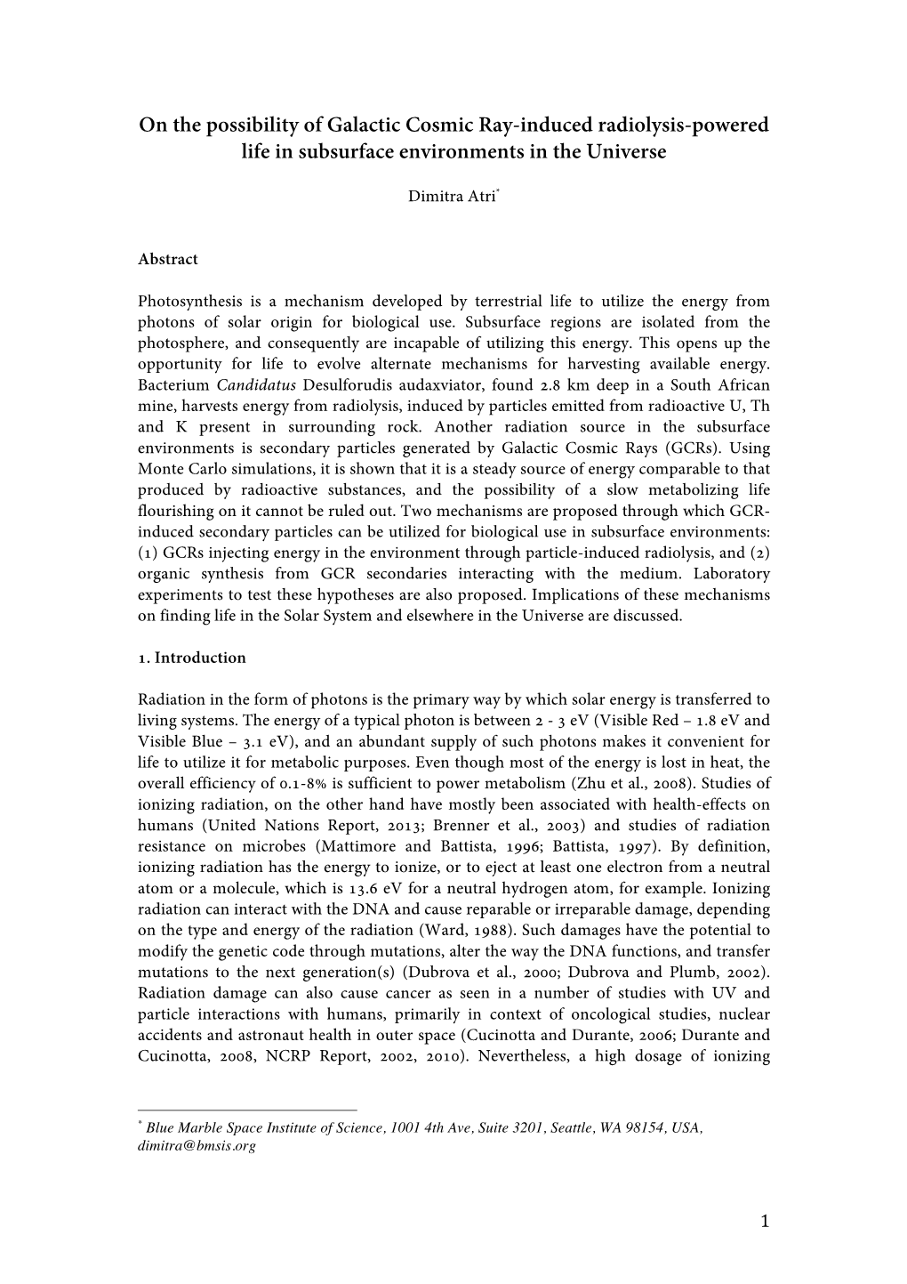 On the Possibility of Galactic Cosmic Ray-Induced Radiolysis-Powered Life in Subsurface Environments in the Universe