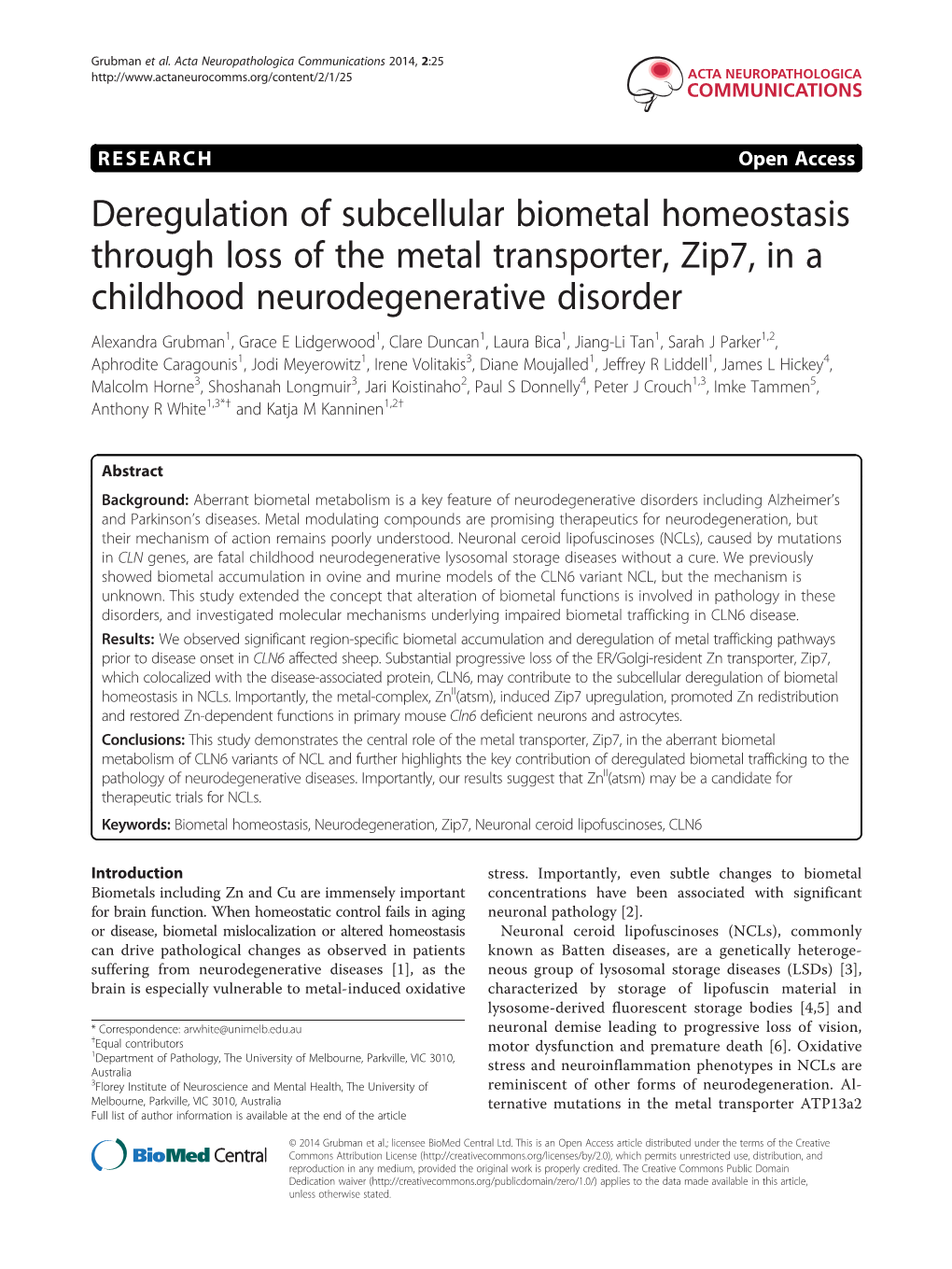 Deregulation of Subcellular Biometal Homeostasis Through Loss of the Metal Transporter, Zip7, in a Childhood Neurodegenerative D