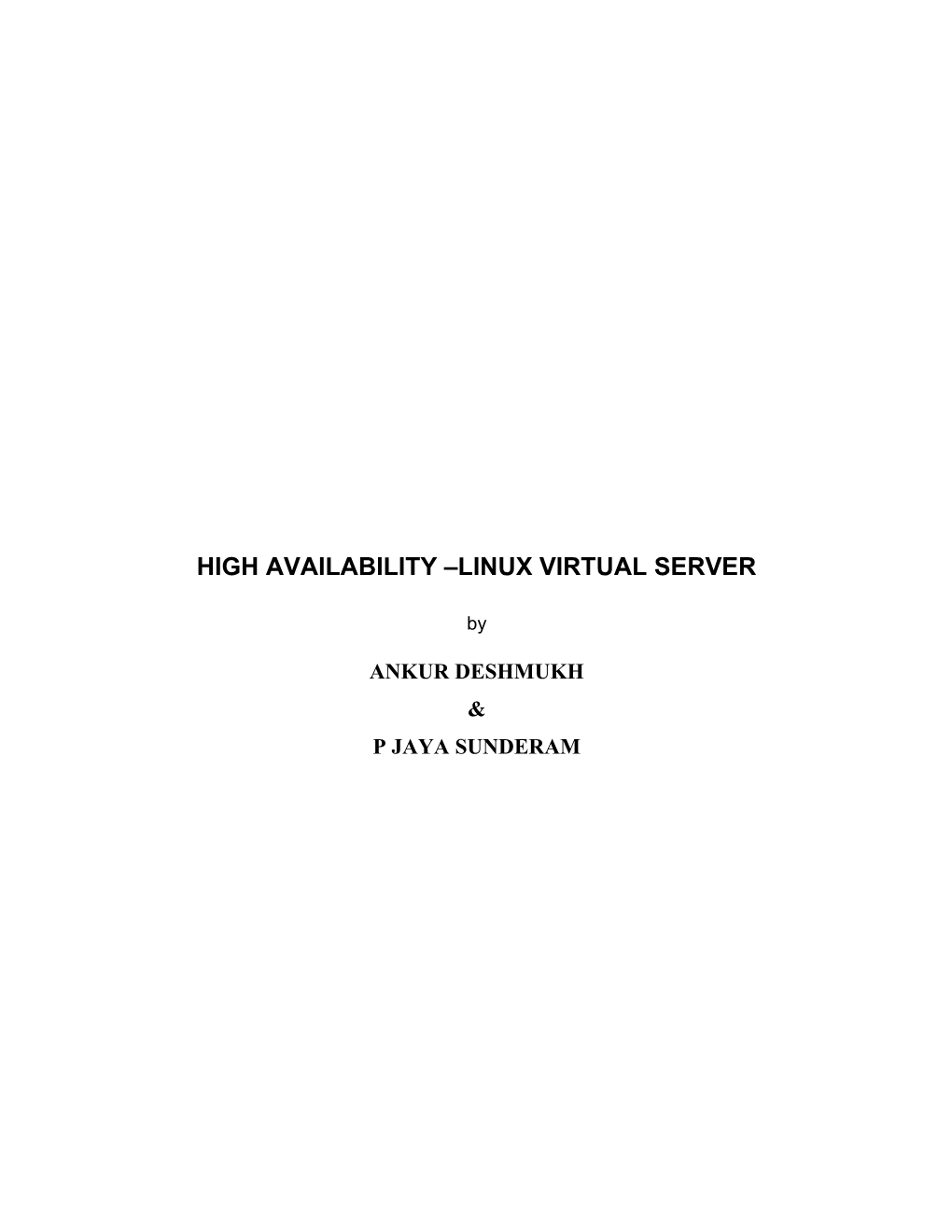 High Availability –Linux Virtual Server