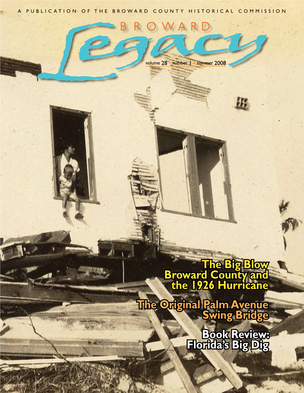 The Big Blow Broward County and the 1926 Hurricane