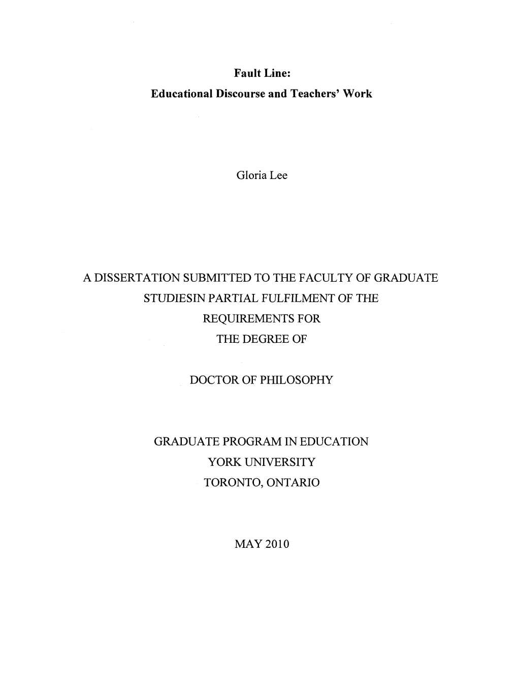 A Dissertation Submitted to the Faculty of Graduate Studiesin Partial Fulfilment of the Requirements for the Degree Of