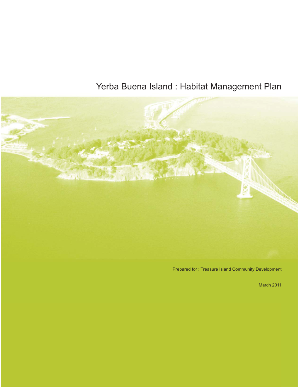 Yerba Buena Island : Habitat Management Plan