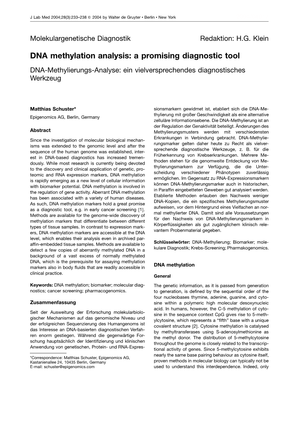 DNA Methylation Analysis: a Promising Diagnostic Tool DNA-Methylierungs-Analyse: Ein Vielversprechendes Diagnostisches Werkzeug