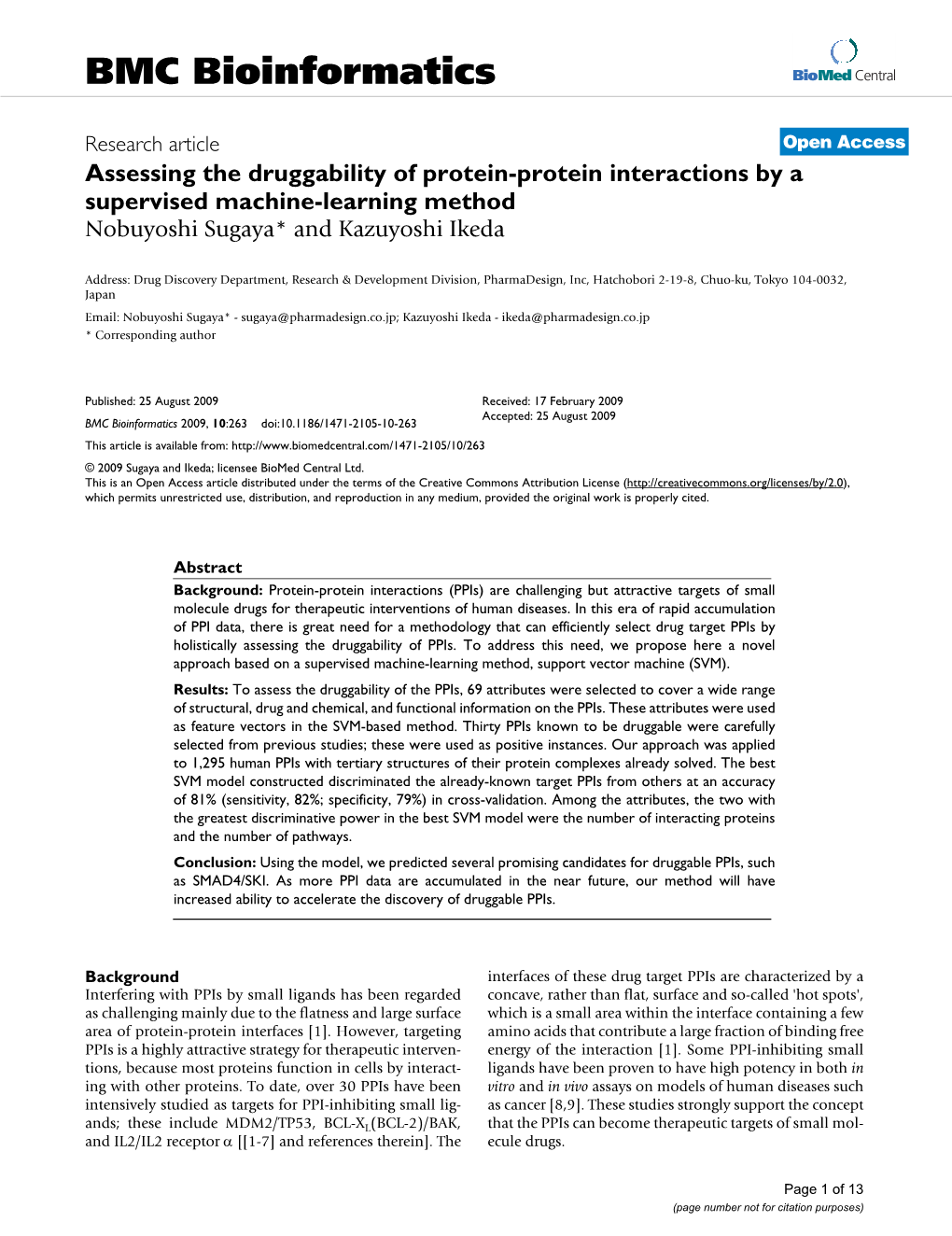 Assessing the Druggability of Protein-Protein Interactions by a Supervised Machine-Learning Method Nobuyoshi Sugaya* and Kazuyoshi Ikeda