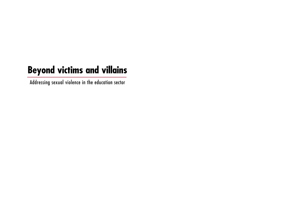 Beyond Victims and Villains Addressing Sexual Violence in the Education Sector Contents © the Panos Institute 2003