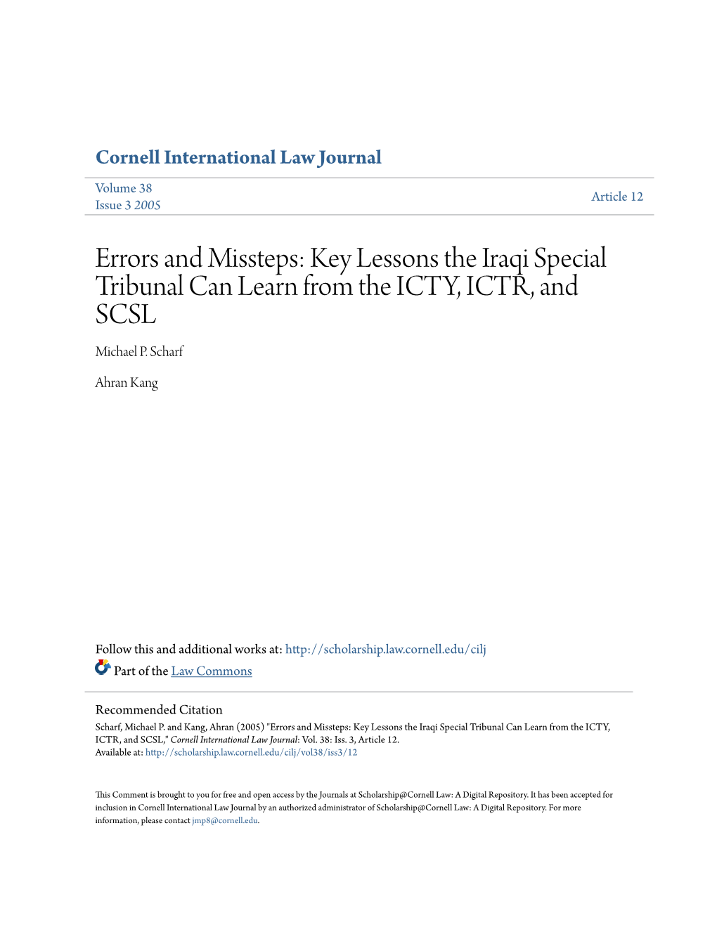 Errors and Missteps: Key Lessons the Iraqi Special Tribunal Can Learn from the ICTY, ICTR, and SCSL Michael P