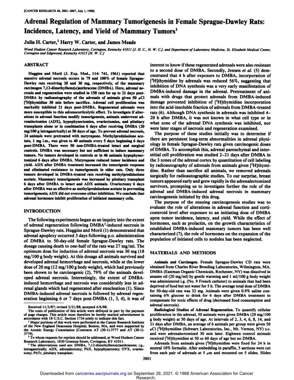 Adrenal Regulation of Mammary Tumorigenesis in Female Sprague-Dawley Rats: Incidence, Latency, and Yield of Mammary Tumors1