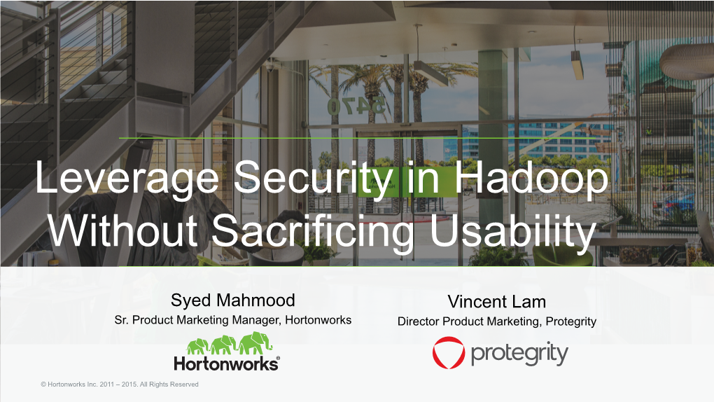 Leverage Security in Hadoop Without Sacrificing Usability