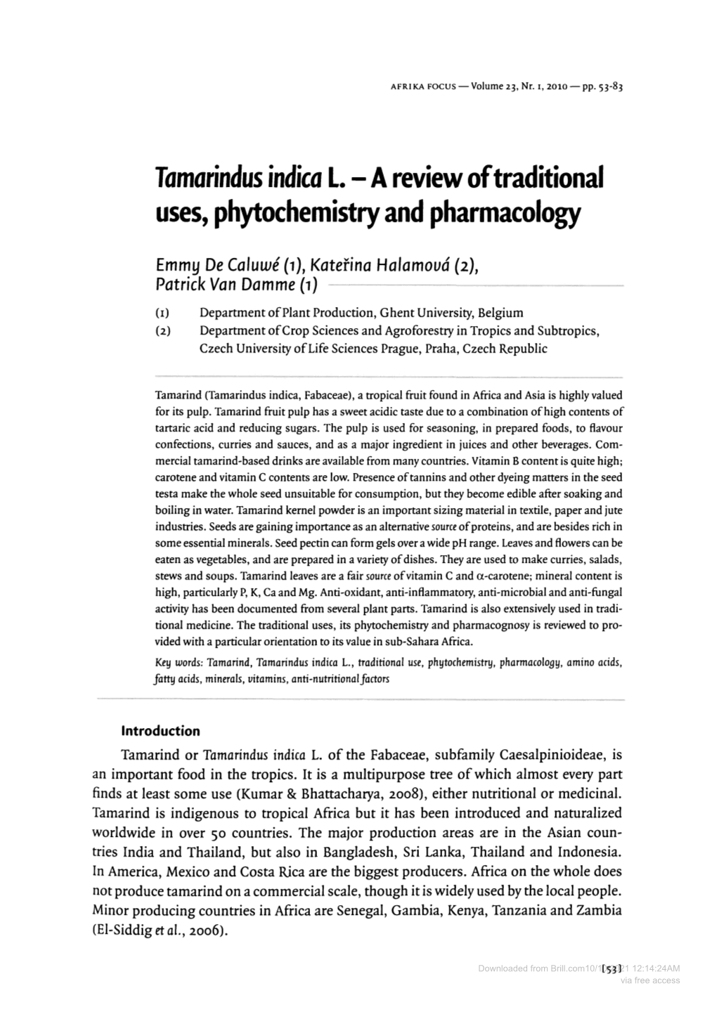 Tamarindus Indica L. - a Review of Traditional Uses, Phytochemistry and Pharmacology