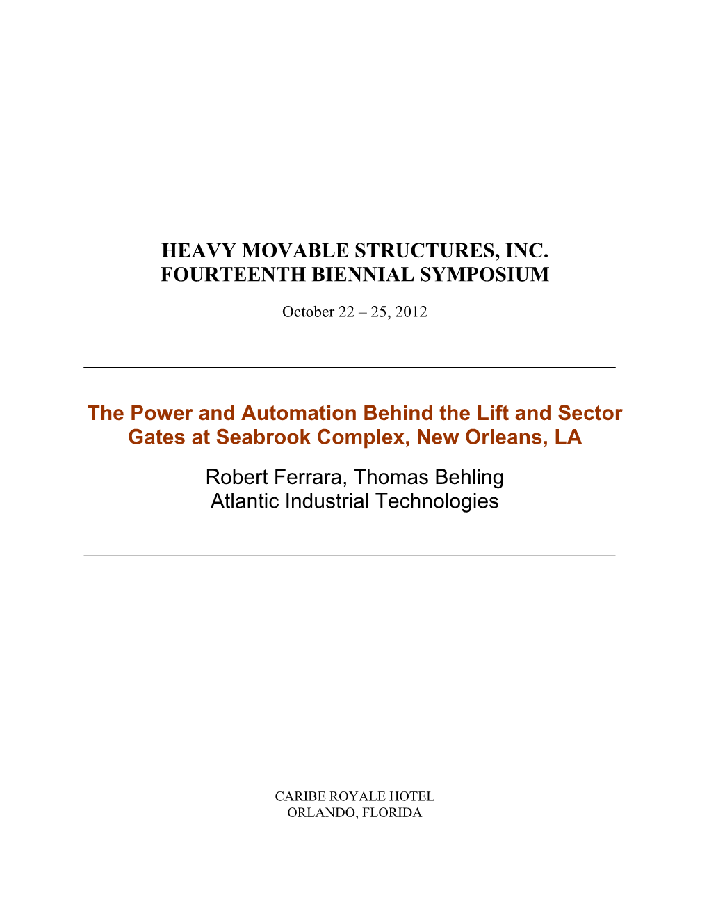 Heavy Movable Structures, Inc. Fourteenth Biennial Symposium