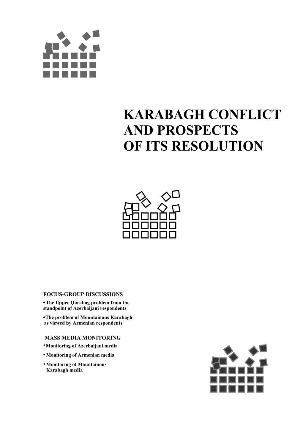 Karabagh Conflict and Prospects of Its Resolution
