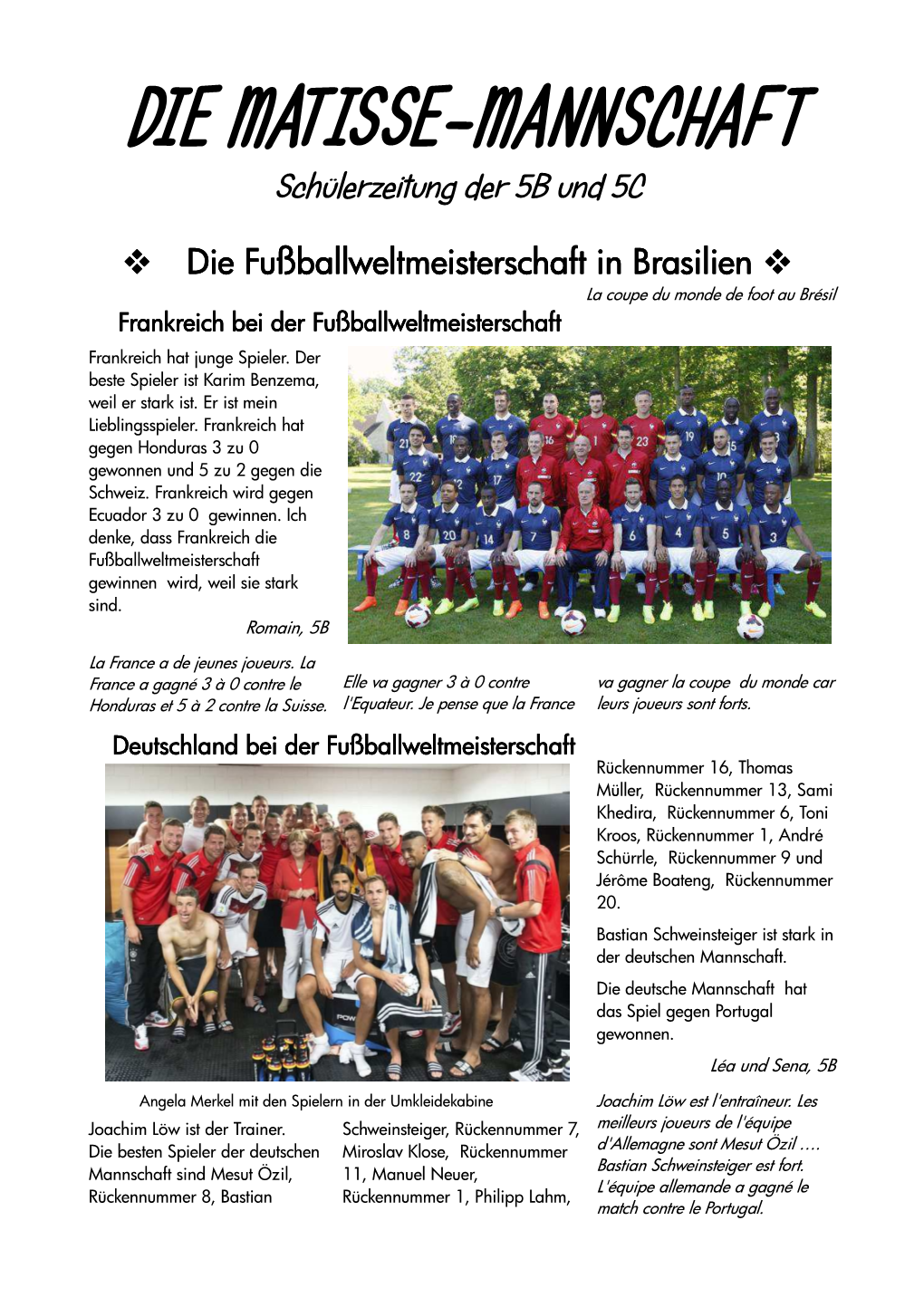 DIE MATISSE-MANNSCHAFT Schülerzeitung Der 5B Und 5C