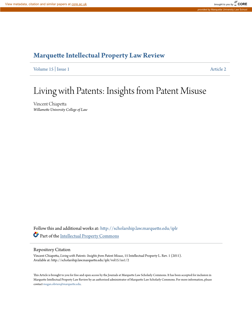 Living with Patents: Insights from Patent Misuse Vincent Chiapetta Willamette University College of Law