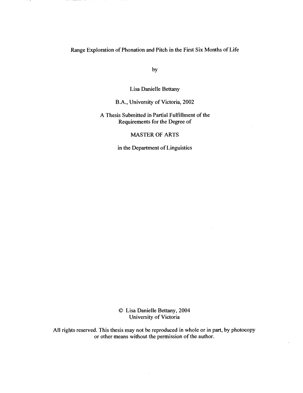 Range Exploration of Phonation and Pitch in the First Six Months of Life