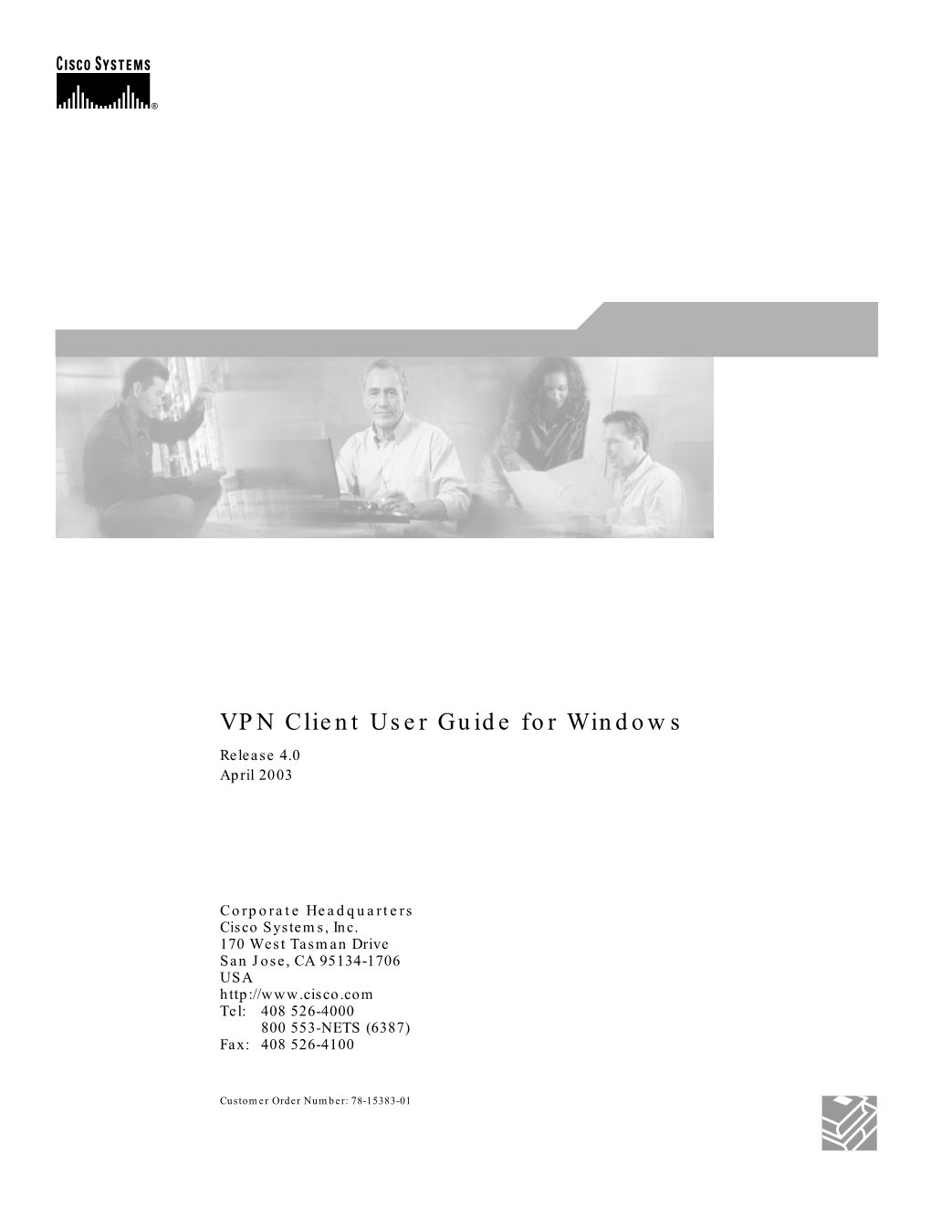 VPN Client User Guide for Windows Release 4.0 April 2003