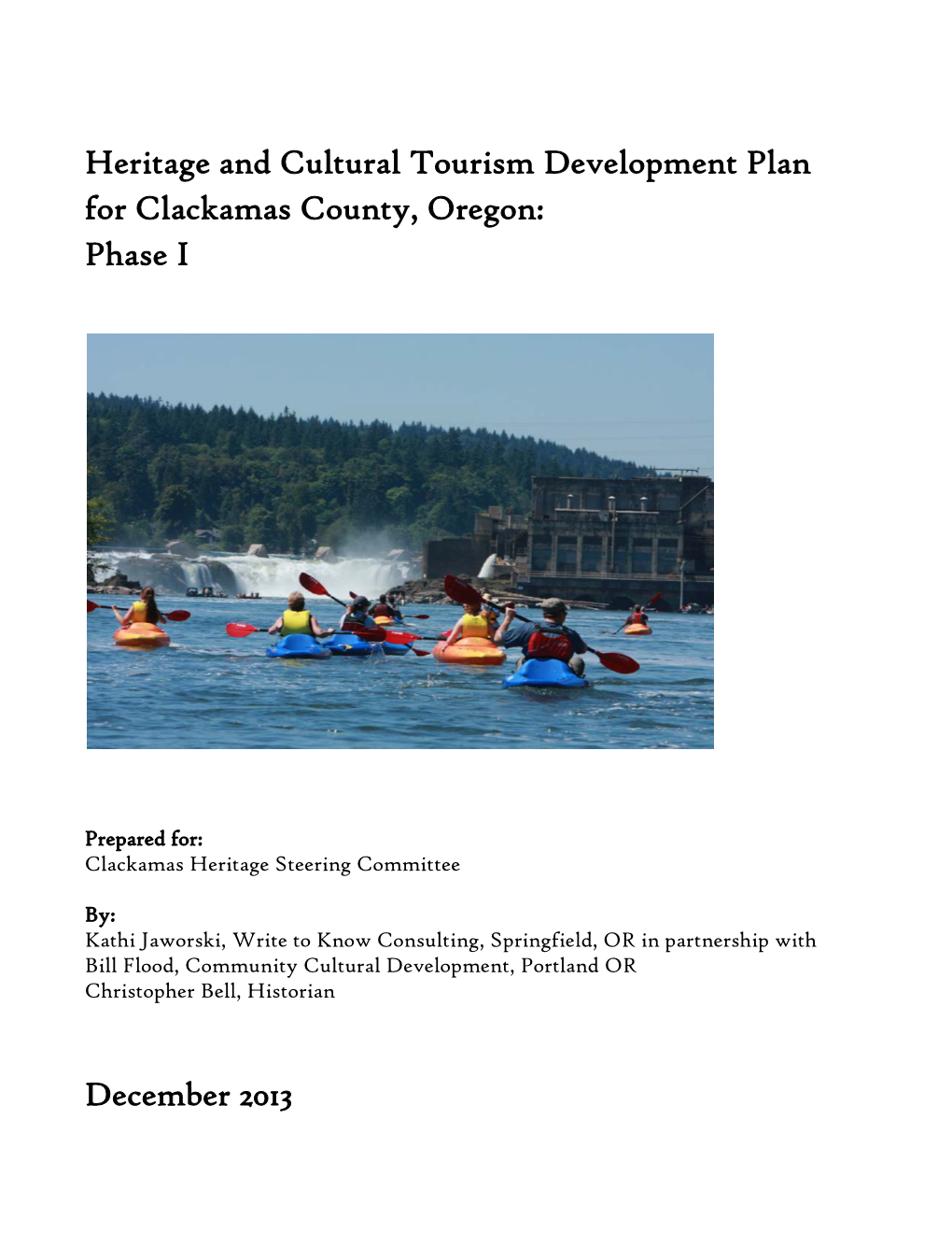 Heritage and Cultural Tourism Development Plan for Clackamas County, Oregon: Phase I